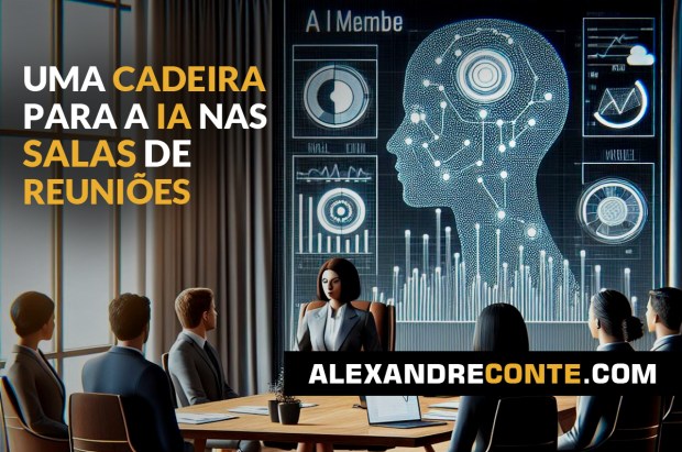 UMA CADEIRA PARA A IA NAS SALAS DE&nbsp;REUNIÕES